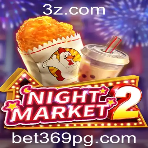 bet369 - NightMarket2: Uma Nova Experiência de Jogos com Bet369