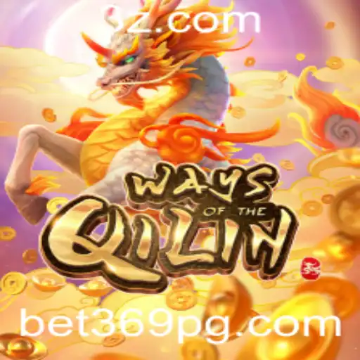 bet369 - Explorando o Mundo de WaysoftheQilin com bet369